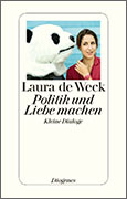 Laura de Weck - Politik und Liebe machen